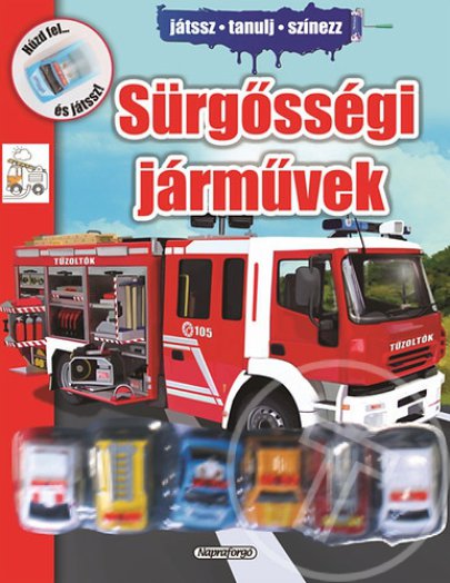 Színezd ki és játszd el! - Sürgősségi járművek