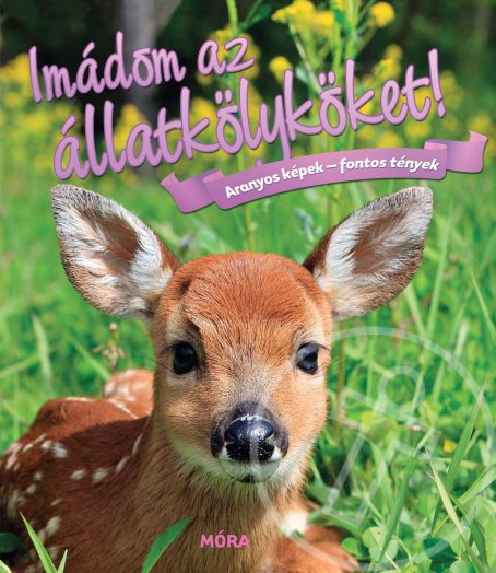 Imádom az állatkölyköket!