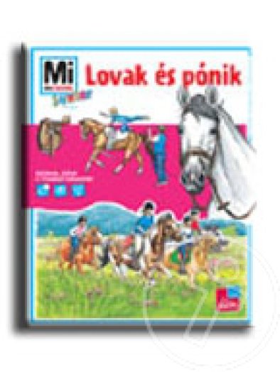 LOVAK ÉS PÓNIK - MI MICSODA JUNIOR 4.