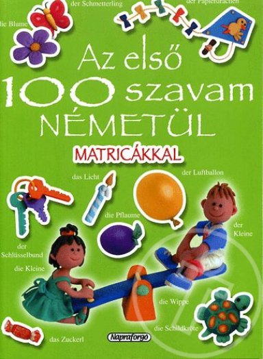 AZ ELSŐ 100 SZAVAM NÉMETÜL MATRICÁKKAL (ZÖLD)