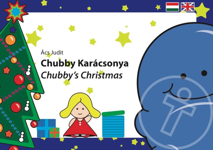 CHUBBY KARÁCSONYA (MAGYAR-ANGOL)