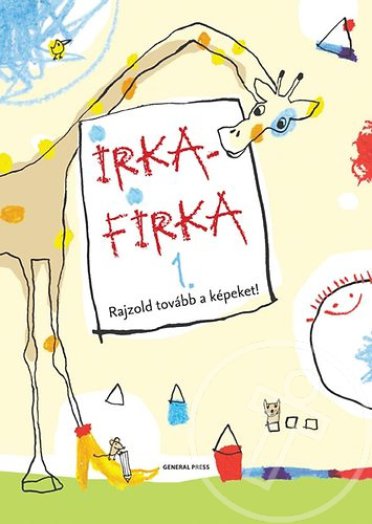 Irkafirka 1. - Rajzold tovább a képeket!