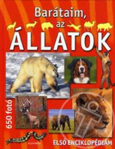 Barátaim, az állatok