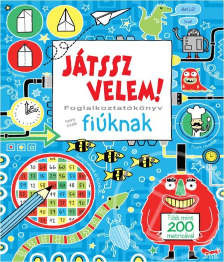 Játssz velem! - Foglalkoztatókönyv nem csak fiúknak