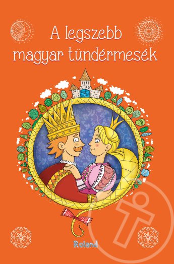 A legszebb magyar tündérmesék
