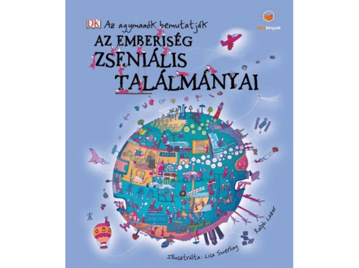 Az emberiség zseniális találmányai