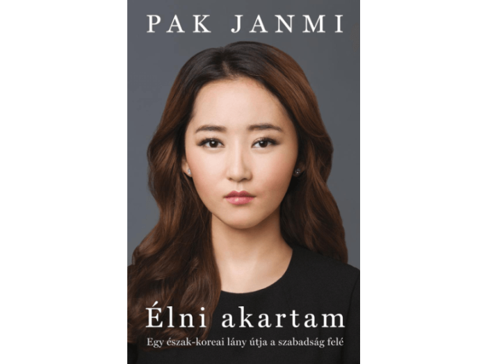 Élni akartam - Egy észak-koreai lány útja a szabadság felé