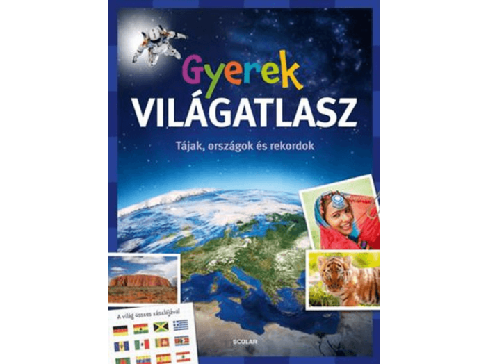 Gyerek Világatlasz  Természet, országok és rekordok
