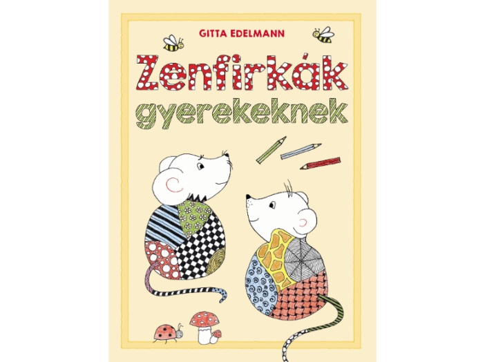 Zenfirkák gyermekeknek