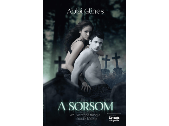 A sorsom (Existence - trilógia 2. rész)