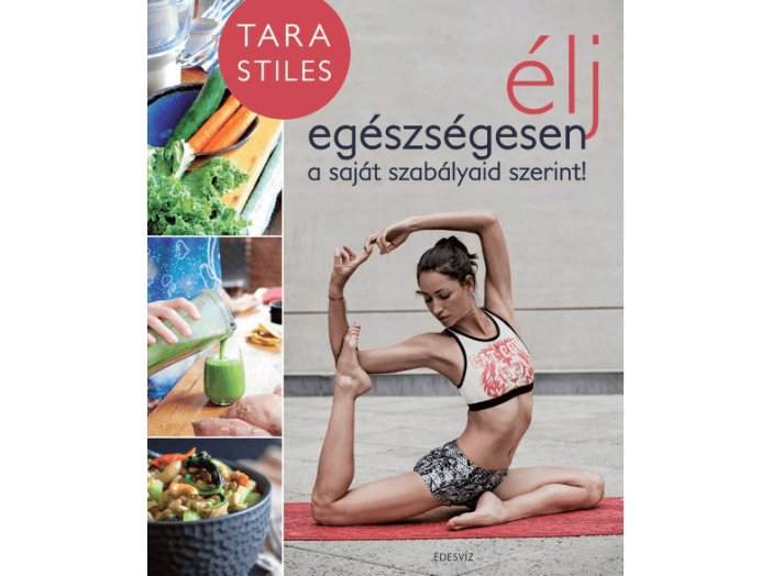 Élj egészségesen a saját szabályaid szerint