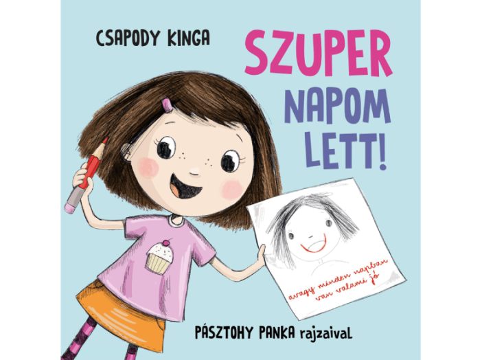 Szuper napom lett!