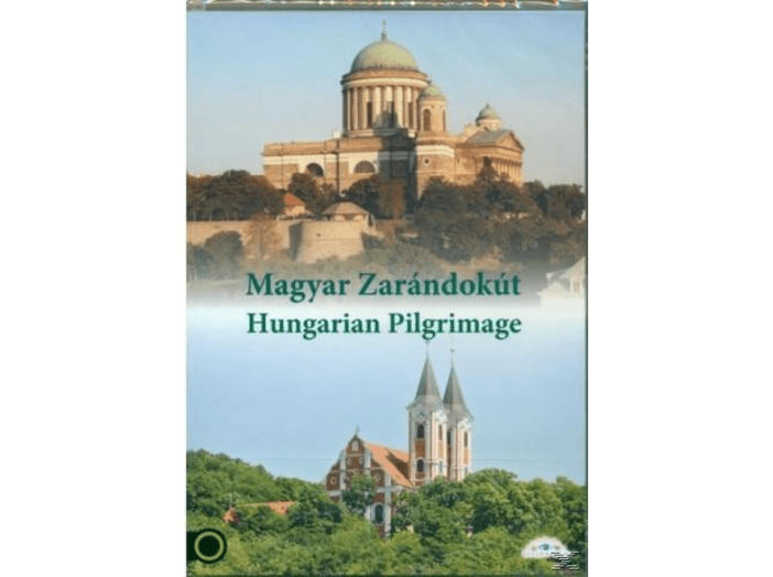 Magyar Zarándokút - Az út, amelynek lelke van DVD