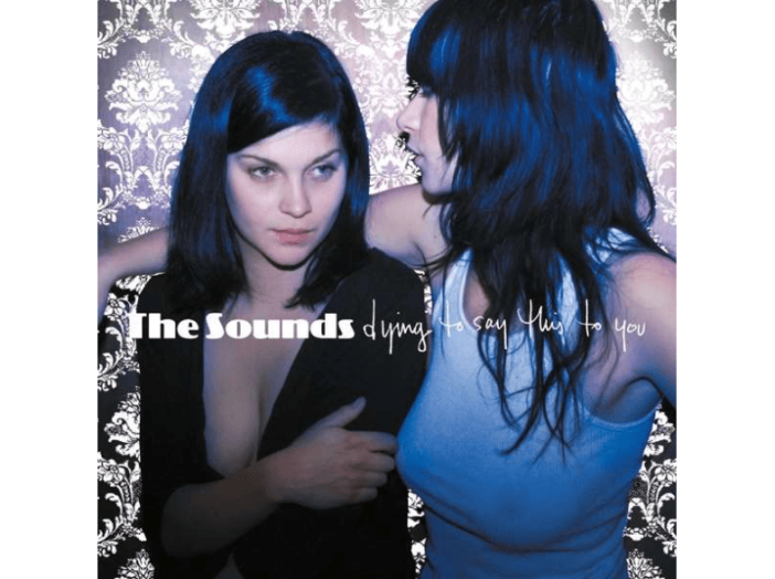 Dying to Say This to You LP