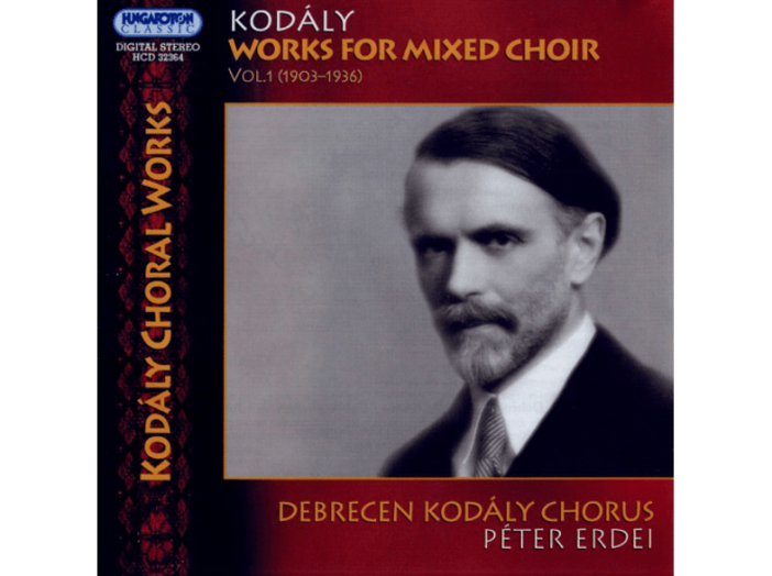 Kodály - Works for Mixed Choir Vol.1 (1903-1936) CD