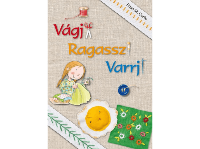 Vágj! Ragassz! Varrj!