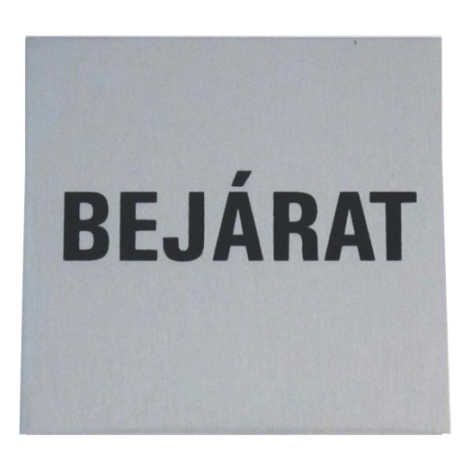 ÖNTAPADÓ ALU TÁBLA 60X60MM ˝BEJÁRAT˝
