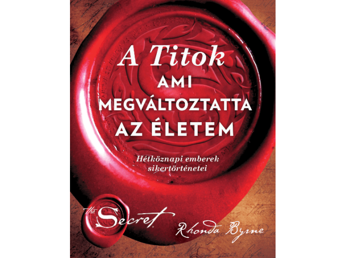 A Titok, ami megváltoztatta az életem