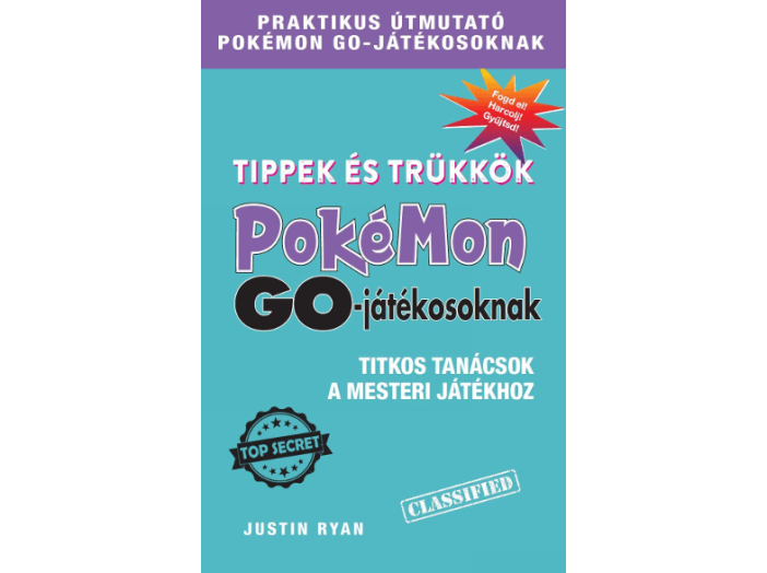 Tippek és trükkök Pokémon GO-játékosoknak, Titkos tanácsok a mesteri játékhoz