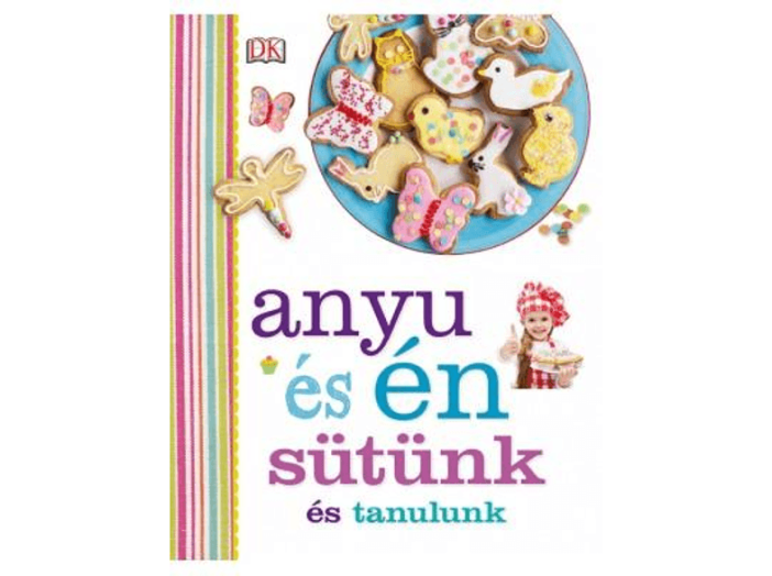 Anyu és én - sütünk és tanulunk