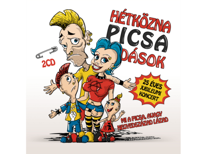 Mi a Picsa, avagy negyedszázad lázad (Digipak) CD