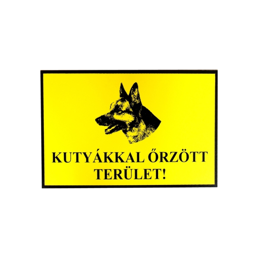 INFORMÁCIÓS TÁBLA A4, MŰANYAG &quot;KUTYÁKKAL ŐRZÖTT TERÜLET&quot;