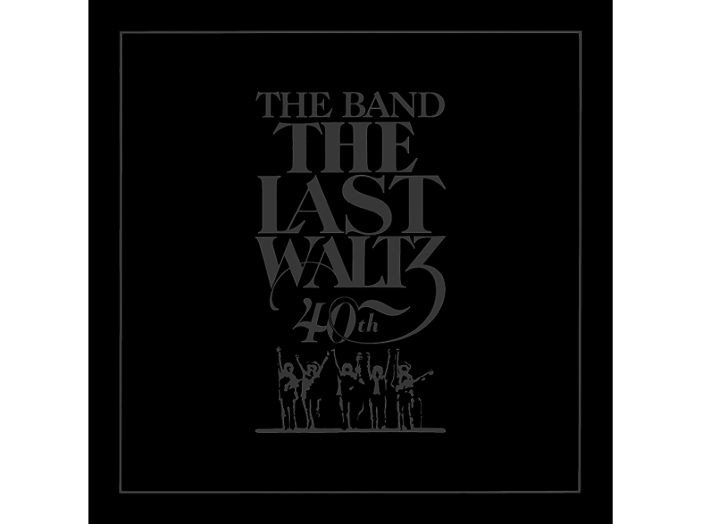 The Last Waltz (40th Anniversary Edition) CD