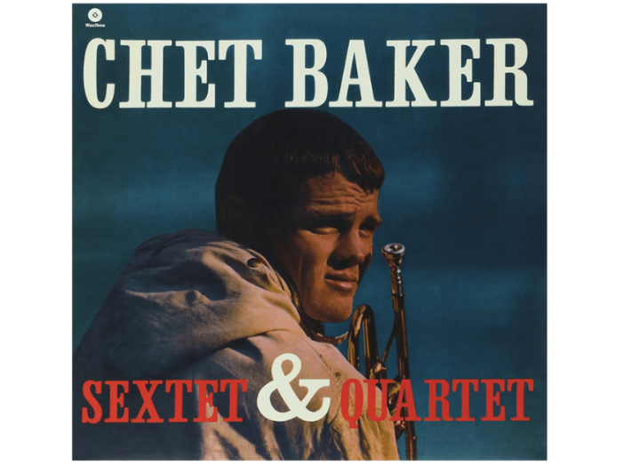 Chet Baker Sextet & Quartet (High Quality Edition) Vinyl LP (nagylemez)
