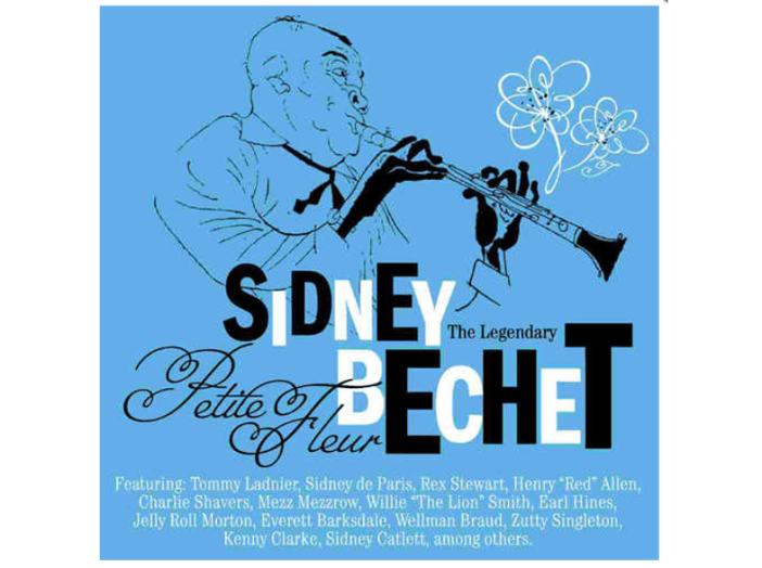 Legendary Sidney Bechet Petite Fleur (CD)