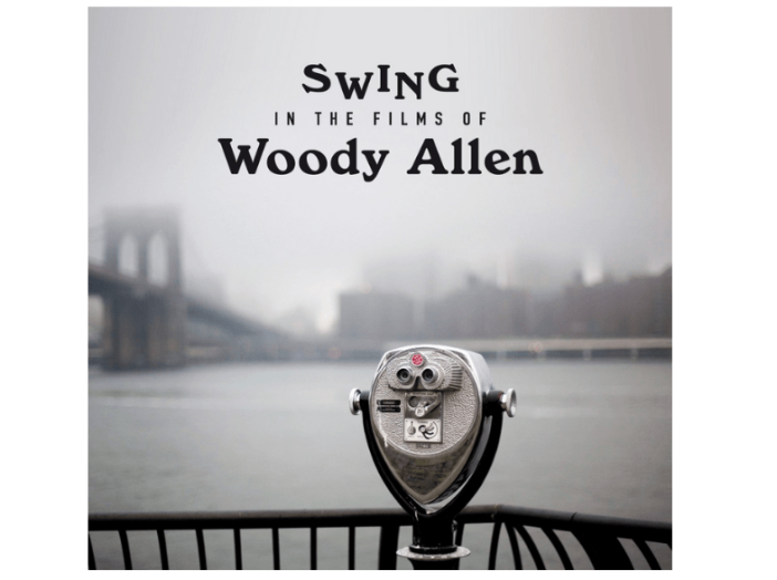 Swing in the Films of Woody Allen (CD)