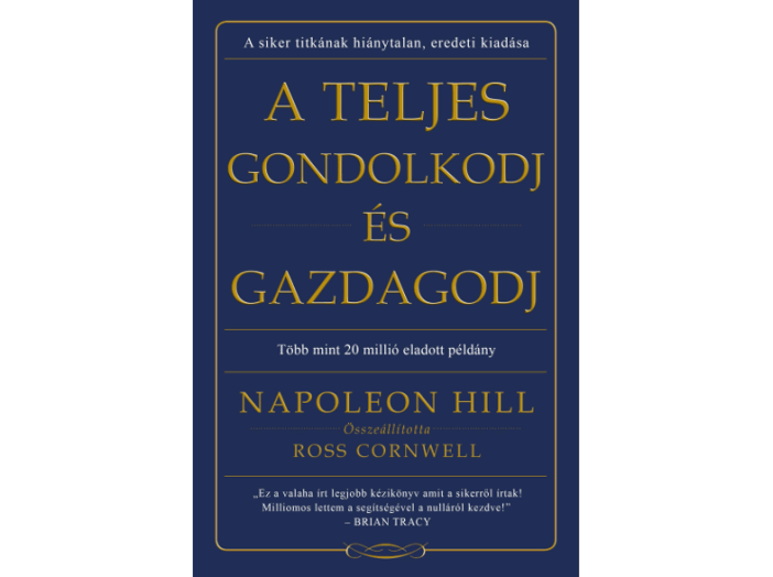 A teljes gondolkodj és gazdagodj