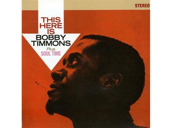 This Here is Bobby Timmons/Soul Time (CD)
