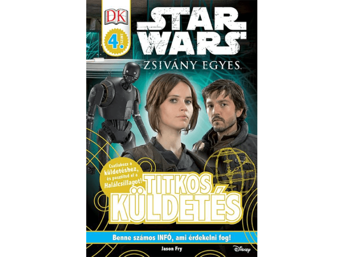 Star Wars - Zsivány Egyes: Titkos küldetés (Star Wars-olvasókönyvek)