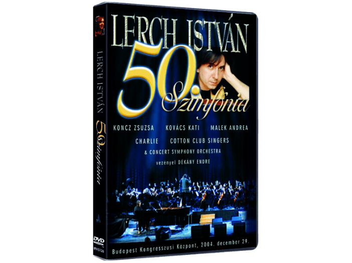 Lerch István - 50. szimfónia (DVD)