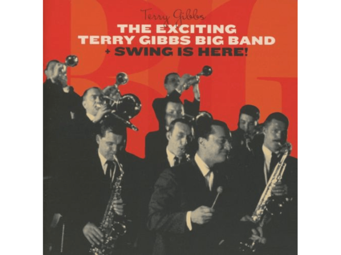 Exciting Terry Gibbs Big Band / Swing is Here! (CD)