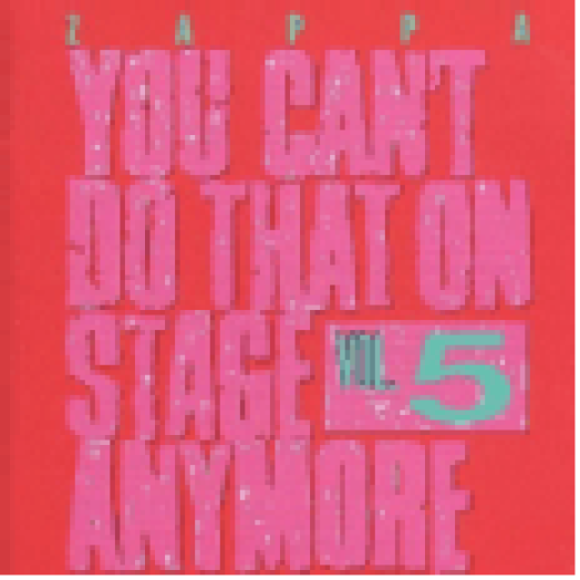 You Can't Do That On Stage Anymore Vol. 5 CD