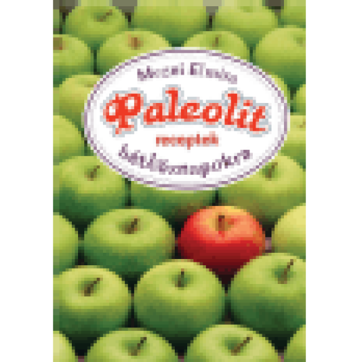 Paleolit receptek hétköznapokra