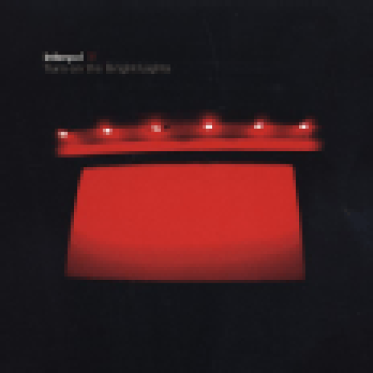 Turn on the Bright Lights CD