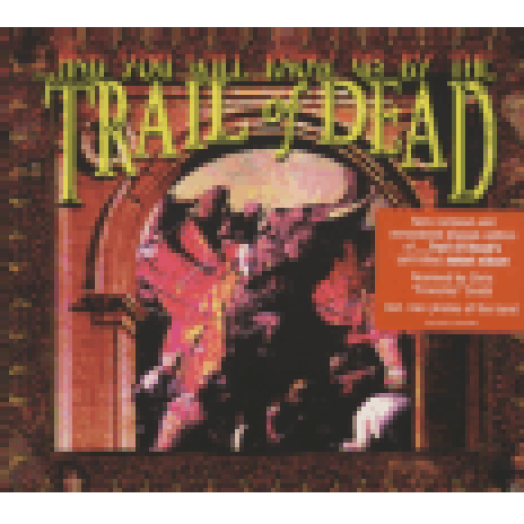 ...And You Will Know Us by The Trail of Dead (Remastered) CD