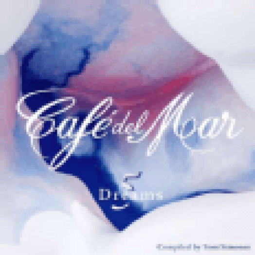 Café del Mar Dreams 5 CD
