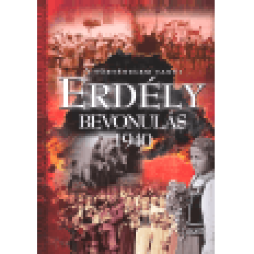 Erdély - Bevonulás 1940