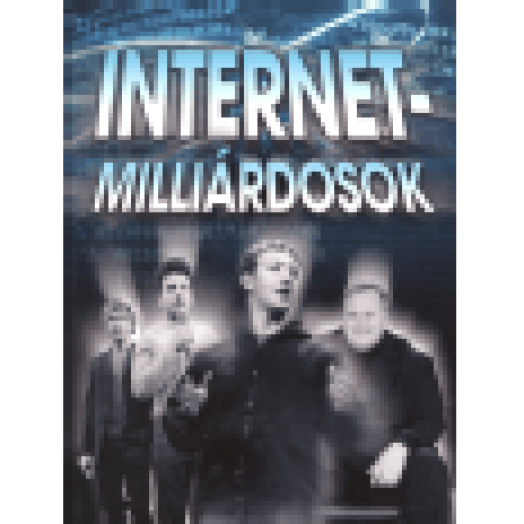 Internet-milliárdosok