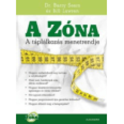 A Zóna  A táplálkozás menetrendje