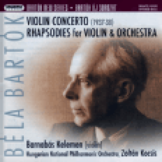 Bartók New Series - Violin Concerto, Rhapsodies for Violin Hybrid SACD