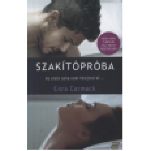 Szakítópróba - Az elsőt soha nem felejted el