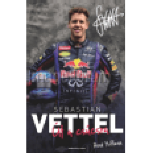 Sebastian Vettel - Út a csúcsra