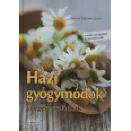 Házi gyógymódok az egész családnak