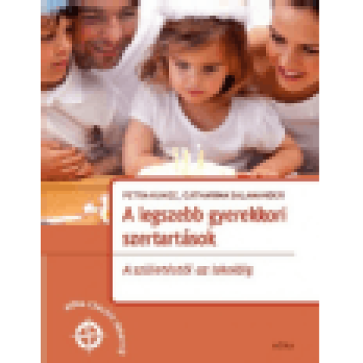 A legszebb gyerekkori szertartások