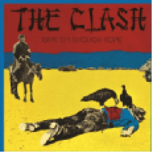 Give 'Em Enough Rope LP