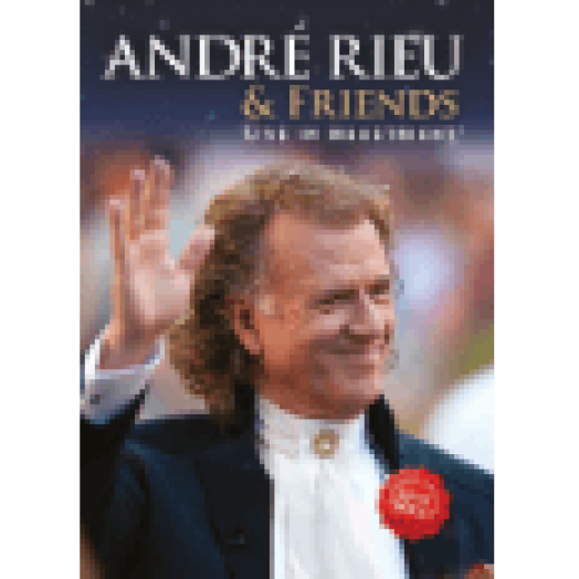 Andre Rieu & Friends - Live In Maastricht Blu-ray